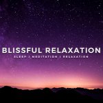 Blissful Relaxation Music